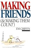 Making Friends & Making Them Count