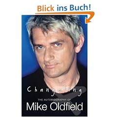Changeling: The Autobiography of Mike Oldfield