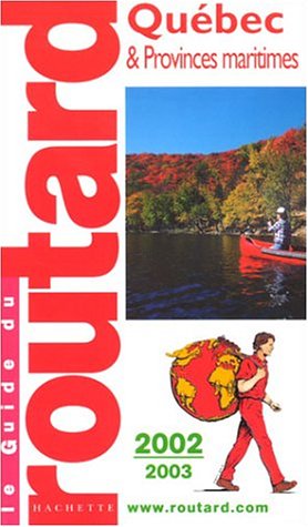 City Travel Guides Discounted  Livres : Québec et provinces maritimes, 2002-2003