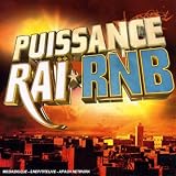 Puisssance Ra� Rnb