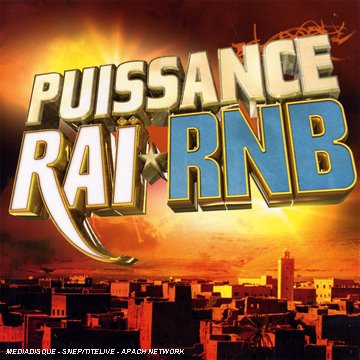 Puisssance Ra� Rnb