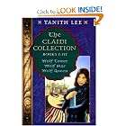 The Claidi Collection: Books I-III - Wolf Tower; Wolf Star; Wolf Queen by Tanith Lee