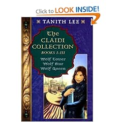 The Claidi Collection  Books I-III - Wolf Tower; Wolf Star; Wolf Queen