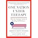 One Nation Under Therapy: How the Helping Culture Is Eroding Self-Reliance