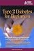 Type 2 Diabetes for Beginners