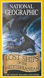 National Geographics Lost Ships of the Mediterranean