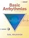 Basic Arrhythmias (6th Edition) by Gail Walraven ISBN 0131175912