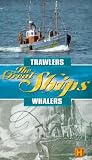 Great Ships - Trawlers / Whalers [VHS] [2000]