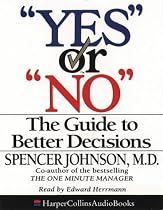 "Yes" or "No": The Guide to Better Decisions