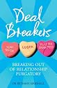 Deal Breakers: Breaking Out of Relationship Purgatory