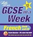 French (Revise GCSE in a Week)