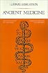 Ancient Medicine: Selected Papers of Ludwig Edelstein (Softshell Books)