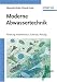Moderne Abwassertechnik: Erhebung, Modellabsicherung, Scale-Up, Planung: Erhebung, Modellstruktur, Scale-Ups, Planung