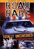 Road Rage: Totally Uncensored