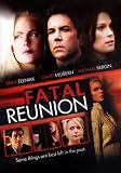 Fatal Reunion