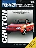 VW-Golf/Jetta/Cabriolet 1990-98 (Chilton's Total Car Care Repair Manual)