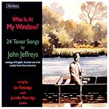 Review Meridian  / John Jeffreys - Who is at my Window-24 Tenor Songs