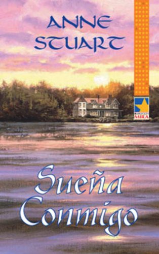 Sueña conmigo (Mira) (Spanish Edition)