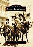 Search : Santa Maria Valley (Images of America)