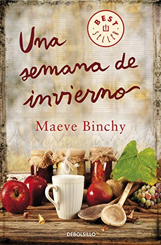 Una semana en invierno / A week in winter (Spanish Edition)