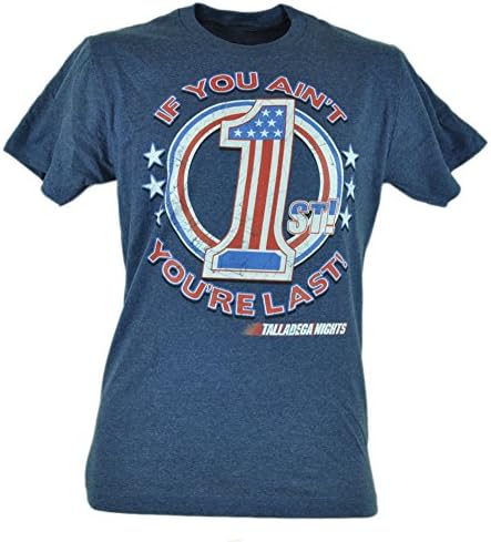 Talladega Nights If You Aint First Your Last Motto Movie Navy Tshirt Tee Large