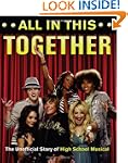 All in This Together: The Unofficial...