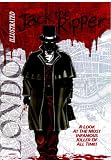 The Illustrated Jack the Ripper The Illustrated Jack the Ripper