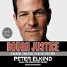 Rough Justice: The Rise and Fall of Eliot Spitzer
