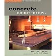 Concrete Countertops: Design, Form, and Finishes for the New Kitchen and Bath