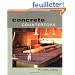Concrete Countertops: Designs, Forms, and Finishes for the New Kitchen and Bath