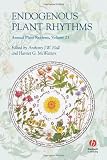 Annual Plant Reviews, Endogenous Plant Rhythms: Volume 21