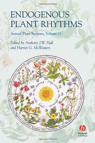 Annual Plant Reviews, Endogenous Plant Rhythms: Volume 21