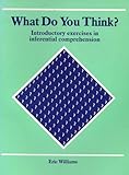 What do you think? : introductory exercises in inferential comprehension