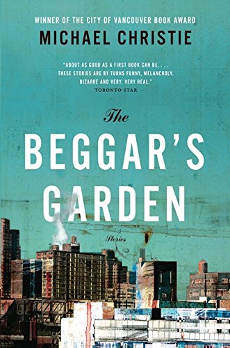 The Beggar's Garden: Stories, The