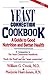 The Yeast Connection Cookbook : A Guide to Good Nutrition and Better Health