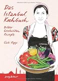 Das Istanbul Kochbuch - Gabi Kopp