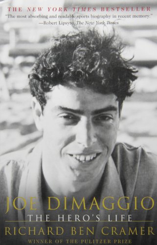 Joe DiMaggio : The Hero's Life