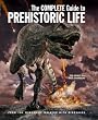 The Complete Guide to Prehistoric Life