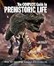 The Complete Guide to Prehistoric Life width=