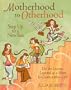 Motherhood to Otherhood: Step Up to a New You