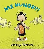 Me Hungry!