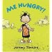 Me Hungry!