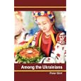 Among the Ukrainians by Peter Shirt