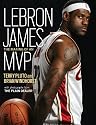 Lebron James: The Making of an MVP