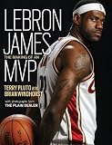 Lebron James: The Making of an MVP