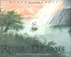 River of dreams: Canada's beautiful river valleys are filled with postcard-perfect scenery, charming villages and fabulous recreational opportunities. ... Article): An article from: Wind Speaker