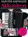 Nur f�r Anf�nger: Akkordeon. Eine umf...