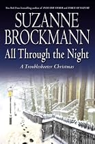 All Through the Night: A Troubleshooter Christmas (Troubleshooters, Book 12)