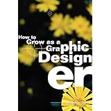 how to grow as a graphic designer