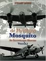 De Havilland Mosquito: An Illustrated History: 1